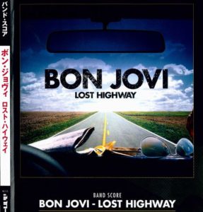 洋書バンド・スコア BON JOVI - LOST HIGHWAY ボン・ジョヴィ 「ロスト・ハイウェイ」